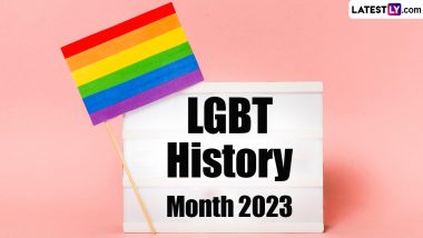 LGBT History Month 2023 Date and Theme: Know the History, Significance and Celebrations Related to the Annual Month-Long Observance